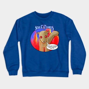 Out For Souls & Cookies: Lord Fluffcakes Crewneck Sweatshirt